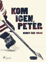 Kom igen, Peter - Bengt-Åke Cras