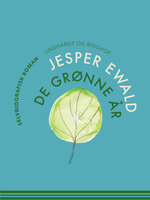 De grønne år - Jesper Ewald