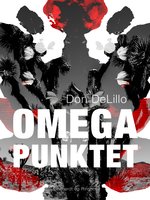 Omegapunktet - Don DeLillo