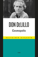 Cosmopolis - Don DeLillo