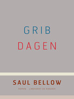 Grib dagen - Saul Bellow