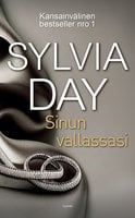 Sinun vallassasi: Crossfire IV - Sylvia Day