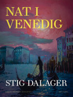 Nat i Venedig - Stig Dalager