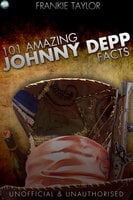 101 Amazing Johnny Depp Facts - Frankie Taylor