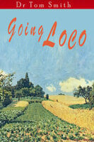 Going Loco - Tom Smith