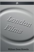 London Films - William Dean Howells