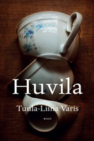 Huvila - Tuula-Liina Varis