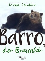 Barro, der Braunbär - Lothar Streblow