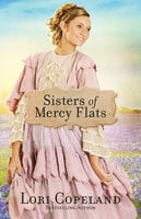 Sisters of Mercy Flats - Lori Copeland