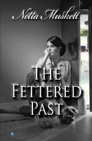 The Fettered Past - Netta Muskett