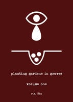 Planting Gardens in Graves - R.H. Sin