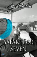 Safari For Seven - Netta Muskett