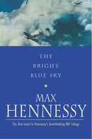 The Bright Blue Sky - Max Hennessy