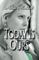 Today Is Ours - Netta Muskett