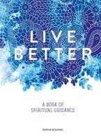 Live Better - Sophie Golding