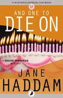 And One to Die On - Jane Haddam