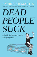 Dead People Suck - Laurie Kilmartin