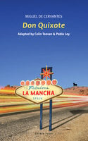 Don Quixote - Miguel De Cervantes, Colin Teevan, Pablo Ley