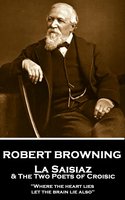 La Saisiaz & The Two Poets of Croisic - Robert Browning