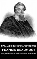 Salmacis and Hermaphroditus - Francis Beaumont