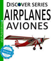 Airplanes / Aviones - Xist Publishing