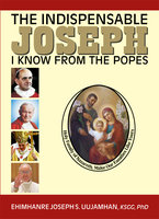 The Indispensable Joseph - Joseph Uujamhan