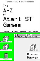 The A-Z of Atari ST Games: Volume 2 - Kieren Hawken