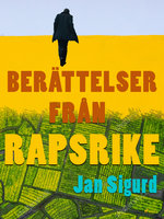 Berättelser från rapsrike - Jan Sigurd