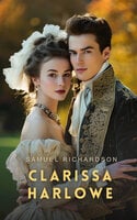 Clarissa Harlowe Volume 3 - Samuel Richardson