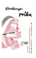 Slavedrengen Miku - Nikolaj Zeuthen