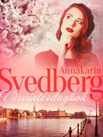 Vårvinterdagbok - Annakarin Svedberg