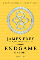 Endgame: Kaldet - James Frey