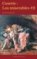 Cosette (Los Miserables #2)(Cronos Classics) - Cronos Classics, Victor Hugo