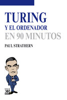 Turing y el ordenador - Paul Strathern