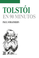 Tolstói en 90 minutos - Paul Strathern