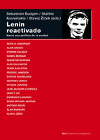 Lenin reactivado: Hacia una política de la verdad - Sebastian Budgen, Stathis Kouvelakis, Slavoj Zizek
