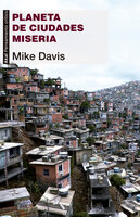 Planeta de ciudades miseria - Mike Davis