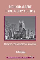 Cambio constitucional informal - Richard Albert, Carlos Bernal
