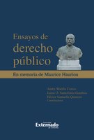 Ensayos de derecho público. En memoria de Maurice Haurior - Matilla Andry, Santofimio Jaime, Santaella Héctor