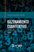 Razonamiento cuantitativo, 2ª edición: Notas de clase - Carlos Rojas Álvarez