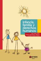 Infancia, familia y derechos humanos - José Amar Amar, Camilo Mandariaga Orozco, Alonso Macías Ospino