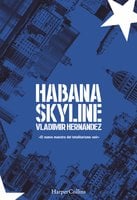 Habana skyline: Habana criminal (2) - Vladimir Hernández