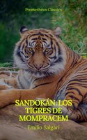 Sandokán: Los tigres de Mompracem (Prometheus Classics) - Prometheus Classics, Emilio Salgari