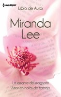 La amante del magnate - Amor en horas de trabajo - Miranda Lee