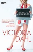Convénceme - Victoria Dahl