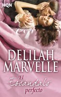 El escándalo perfecto - Delilah Marvelle
