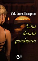 Una deuda pendiente - Vicki Lewis Thompson