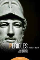 Pericles: Una biografía en su contexto - Thomas R. Martin