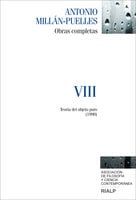 Millán-Puelles. VIII. Obras completas: Teoría del objeto puro (1990) - Antonio Millán-Puelles