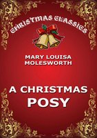 A Christmas Posy - Mary Louisa Molesworth